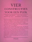 Kelholt, Bart & Lon Pennock & Frans de Wit & Herbert Nouwens - Vier constructies voor een plek