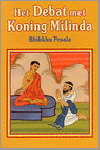 Pesala, B. - Het debat met Koning Milinda / druk 1