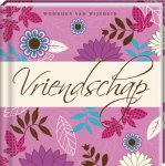  - Vriendschap / Woorden van wijsheid