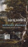 Michael Zeeman - Zo las hij, zo leefde hij