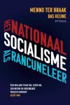 Menno ter Braak-Bas Heijne - Het Nationaalsocialisme Als Rancuneleer