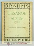 Brahms, Johannes - Gesänge Album, band 2 --- Lieder für eine Singstimme mit Klavierbegleitung. Band IIAusgabe für tiefere Stimme. Nr. 3202b