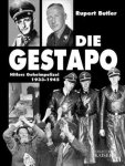 Butler, Rupert - Die Gestapo / Hitlers Geheimpolizei 1933-1945