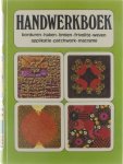 Jutta LammÈR 61442 - Handwerkboek Borduren, haken, breien, weven, tapijtknopen, applikatie, patchwork, macramé en vele andere klassieke en moderne handwerktechnieken