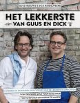 Guus Meeuwis 138154, Dick Middelweerd 138155 - Het lekkerste van Guus en Dick 2 sterren in de keuken, hun versies van de lekkerste gerechten: 1 van thuiskok Guus voor elke dag & 1 van chef Dick om indruk te maken