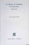 Hasenberg Butter, Irene - Academic Economics in Holland 1800-1870 Hasenberg Butter, Irene - Academic Economics in Holland 1800-1870