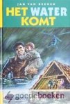 Reenen, Jan van - Het water komt *nieuw* --- Een verhaal over de Watersnoodramp 1953