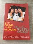 Lee, Ang - Eat Drink Man Woman/the Wedding Banquet/Two / Two Films