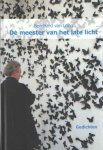 Loon, Bernhard van - De meester van het late licht Loon, Bernhard van - De meester van het late licht