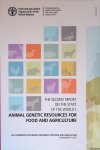 Food & Agriculture Organization - The Second Report on the State of the World's Animal Genetic Resources for Food and Agriculture