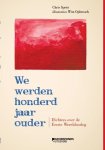 Chris Spriet - We werden honderd jaar ouder