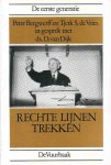 Bergwerff, Peter / Vries, Tjerk S. de - Rechte lijnen trekken. Peter Bergwerff en Tjerk S. de Vries in gesprek met Ds. D. van Dijk