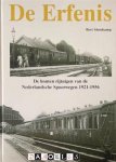 Bert Steinkamp - De Erfenis. De houten rijtuigen van de Nederlandsche Spoorwegen 1921 - 1956
