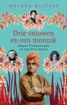 Klitsie, Helena - Drie vrouwen en een monnik