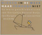 J. van der Weg - Midden in de week maar zondags niet
