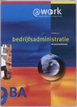  - @work Bronnenboek Bedrijfsadministratie niveau 4