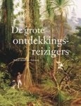 Robin Hanbury-Tenison - De grote ontdekkingsreizigers