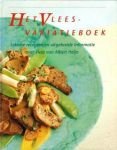AMMERLAAN, ANNEKE (REDACTIE) - Het vleesvariatieboek. Lekkere recepten en uitgebreide informatie over vlees van Albert Heijn. AMMERLAAN, ANNEKE (REDACTIE) - Het vleesvariatieboek. Lekkere recepten en uitgebreide informatie over vlees van Albert Heijn.