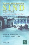 Robert A. Huttenback - British Relations with Sind 1799-1843