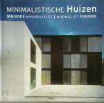 S. Schleifer, E. Deul - Minimalistische huizen