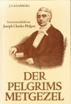 Saarberg, J.A. - Der pelgrims Metgezel