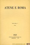 AA - Atene E Roma. Nuova Serie, V, 1960. Rassegna Trimestrale dell'Associazione Italiana di Cultura Classica