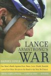 Daniel Coyle - Armstrongs War