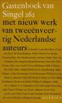 Boon, Louis Paul / Maanen, Willem G. van e.a. - Gastenboek van Singel 262, met nieuw werk van tweeënveertig Nederlandse auteurs