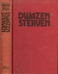 Puzo, Mario .. Vertaling Johan van Nieuwenhuizen - Dwazen sterven