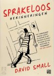 David Small 83650 - Sprakeloos herinneringen