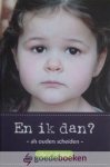 Belder, Ds. J. - En ik dan? *nieuw* - laatste exemplaren!  --- Als ouders scheiden