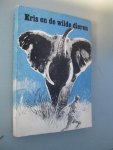 Elsing, J.M. - Kris en de wilde dieren. Een roman voor de jeugd.