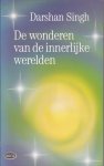 Singh, Darshan - De wonderen van de innerlijke werelden