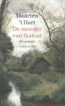 Hart, Maarten 't - De moeder van Ikabod & andere verhalen