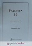 Sanderman, Dick - Psalmen 10 *nieuw* --- Psalm 10, 20, 30, 40, 50, 60, 80, 100, 110, 120, 130, 140, 150