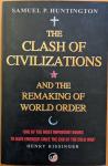 Huntington, Samuel P. - The clash of civilisations, and the remaling of the world order