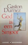 Gaston Durnez - God is een sinjoor