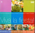Hobert, L. - Viva la fiesta ! / recepten en sfeer voor een zuiders tuinfeest