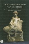 SPIERING, M. e.a. (redactie) - De weerspannigheid van de feiten. Opstellen over geschiedenis, politiek, recht en literatuur. Aangeboden aan W.H. Roobol.