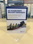 Diversen - De toekomst begint vandaag!