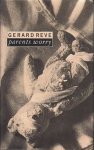 Gerard Reve 10495 - Parents Worry In the authorised translation from the Dutch by Richard Huijing