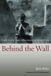 Rich Wiles - Behind the Wall