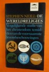 Stephen Neill - De wereldreligies