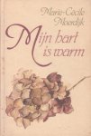 Moerdijk, Marie-Cécile - Mijn hart is warm