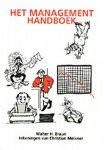 W.H. Braun - Het management handboek / Management handboek / 1