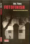 Toes, Jac .. Omslagontwerp : door Mijke Wondergem - Fotofinish .. Bekroond met de Gouden Strop