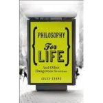 Jules Evans - Philosophy for Life