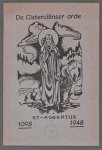 Stichting Abdij Mari�nkroon (Nieuwkuijk). - Jubileumboekje bij gelegenheid van het 850-jarig bestaan van de Cistercienser orde : 1098-1948.