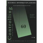 Beijen / Broos / Lucas - BUSINESS-INFORMATIEPLANNING - Grip op organisatieverandering en ICT-inzet
