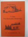 Olmen, Jules Van - - 75 Jaar Vrij Katholiek Onderwijs. 1910 Wechelderzande 1985.